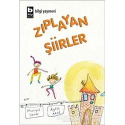 Zıplayan Şiirler - Aytül Akal - Bilgi Yayınevi