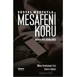 Sosyal Medyayla Mesafeni Koru - Vildan Yurduseven - Atlas Akademi
