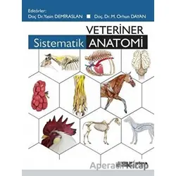 Veteriner Sistematik Anatomi - Mustafa Orhun Dayan - Atlas Akademi