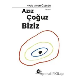 Azız Çoğuz Biziz - Ayda Onan Özeren - Meşe Kitaplığı