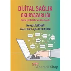 Dijital Sagˆlık Okuryazarlıgˆı - Nevzat Tarhan - Der Yayınları