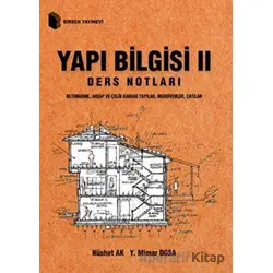 Yapı Bilgisi 2 - Ders Notları - Nüshet Ak - Birsen Yayınevi