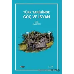 Türk Tarihinde Göç ve İsyan - Kolektif - Orient Yayınları