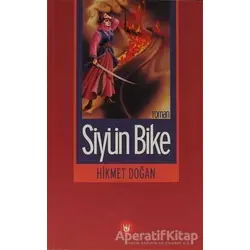 Siyün Bike - Hikmet Doğan - Tedev Yayınları