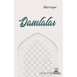 Damlalar - Ülfet Ergün - Nisan Kitabevi