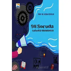 98 Soruda Çalışma Ekonomisi - Verda Özgüler - Nisan Kitabevi