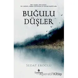 Buğulu Düşler - Sedat Eroğlu - Lamure Yayınları
