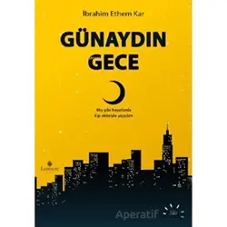 Günaydın Gece - İbrahim Ethem Kar - Lamure Yayınları