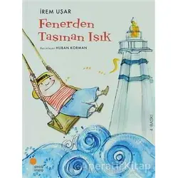 Fenerden Taşınan Işık - İrem Uşar - Günışığı Kitaplığı