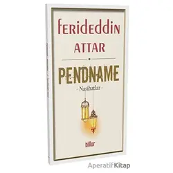 Pendname - Ferideddin Attar - Billur Yayınları