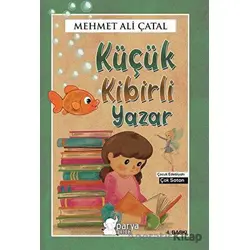 Küçük Kibirli Yazar - Mehmet Ali Çatal - Parya Kitap