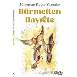 Hürmetten Hayrete - Süleyman Ragıp Yazıcılar - Aşina Yayınları