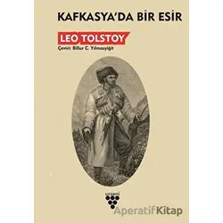 Kafkasyada Bir Esir - Lev Nikolayeviç Tolstoy - Urzeni Yayıncılık