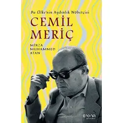 Cemil Meriç: Bu Ülkenin Aydınlık Nöbetçisi - Mirza Muhammed Atan - Epona Kitap