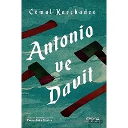 Antonio ve Davit - Cemal Karçhadze - Epona Kitap