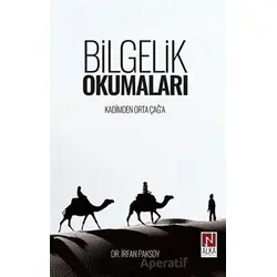 Bilgelik Okumaları - İrfan Paksoy - Alka Yayınevi