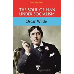The Soul of Man Under Socialism - Oscar Wilde - Urzeni Yayıncılık