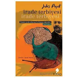 İrade Terbiyesi - Jules Payot - Morena Yayınevi