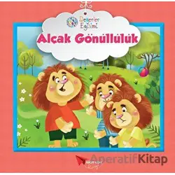Alçak Gönüllülük - Değerler Eğitimi - Kolektif - Kağıt Uçak Yayınları
