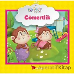 Cömertlik - Değerler Eğitimi - Kolektif - Kağıt Uçak Yayınları