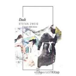 Dadı - Stefan Zweig - Dekalog Yayınları