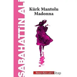 Kürk Mantolu Madonna - Sabahattin Ali - Sözcü Kitabevi