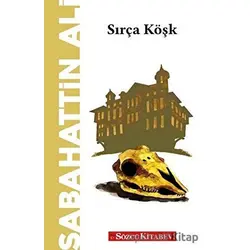 Sırça Köşk - Sabahattin Ali - Sözcü Kitabevi