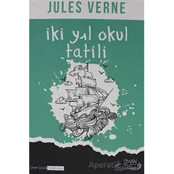 İki Yıl Okul Tatili - Jules Verne - Liman Yayınevi