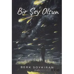 Bir Şey Olsun - Berk Soykıran - Ay Yayınları