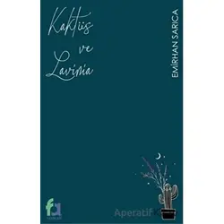 Kaktüs ve Lavinia - Emirhan Sarıca - Fa Yayınları
