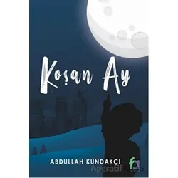 Koşan Ay - Abdullah Kundakçı - Fa Yayınları