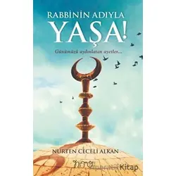 Rabbinin Adıyla Yaşa! - Nurten Ceceli Alkan - Nito Kitap