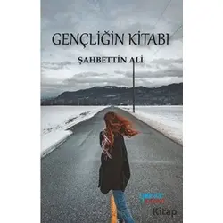 Gençliğin Kitabı - Şahbettin Ali - Gülnar Yayınları