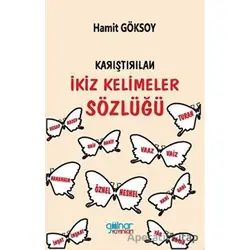 Karıştırılan İkiz Kelimeler Sözlüğü - Hamit Göksoy - Gülnar Yayınları