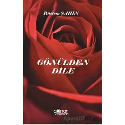 Gönülden Dile - Rüstem Şahin - Gülnar Yayınları