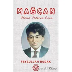Mağcan - Feyzullah Budak - Atayurt Yayınevi