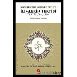 İlimlerin Tertibi - Saçaklızade Mehmed Efendi - Hikemiyat Yayınevi