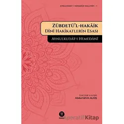 Zübdetü’l-hakaik - Aynulkudat-ı Hemedani - Hikemiyat Yayınevi