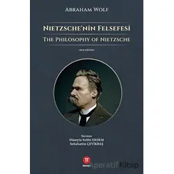 Nietzsche’nin Felsefesi - Abraham Wolf - Hikemiyat Yayınevi