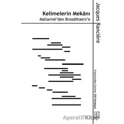 Kelimelerin Mekanı - Jacques Ranciere - Lemis Yayın