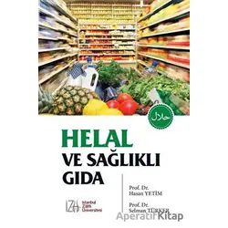 Helal ve Sağlıklı Gıda - Selman Türker - İstanbul Sabahattin Zaim Üniversitesi Yayınları