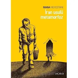 İran Usulü Metamorfoz - Mana Neyestani - Baobab Yayınları
