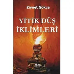 Yitik Düş İklimleri - Ziynet Gökçe - Gülnar Yayınları
