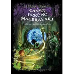 Can’ın Ürkünç Maceraları - Ş. Serda Kayman - Beyaz Fil Yayınları
