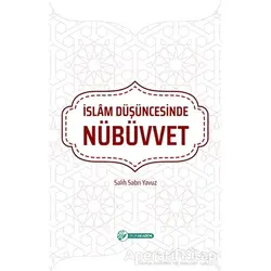 İslam Düşüncesinde Nübüvvet - Salih Sabri Yavuz - Okur Akademi