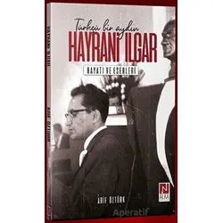 Hayrani Ilgar - Hayatı ve Eserleri - Arif Öztürk - Alka Yayınevi