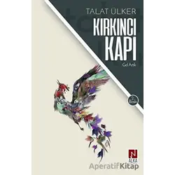 Kırkıncı Kapı - Talat Ülker - Alka Yayınevi