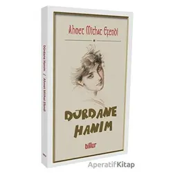 Dürdane Hanım - Ahmet Mithat Efendi - Billur Yayınları
