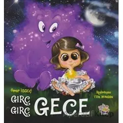 Gırç Gırç Gece - Ömer İzgeç - Parmak Çocuk Yayınları