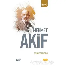 Mehmet Akif - Ferhat Özbadem - Sude Kitap